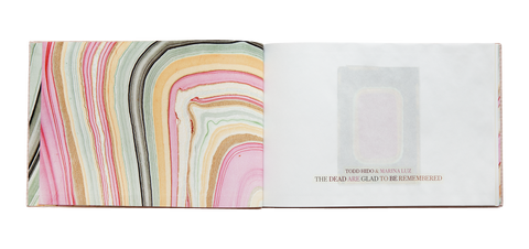 The Dead Are Glad to Be Remembered (signed)