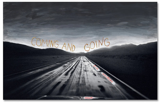 Coming and Going (signed)