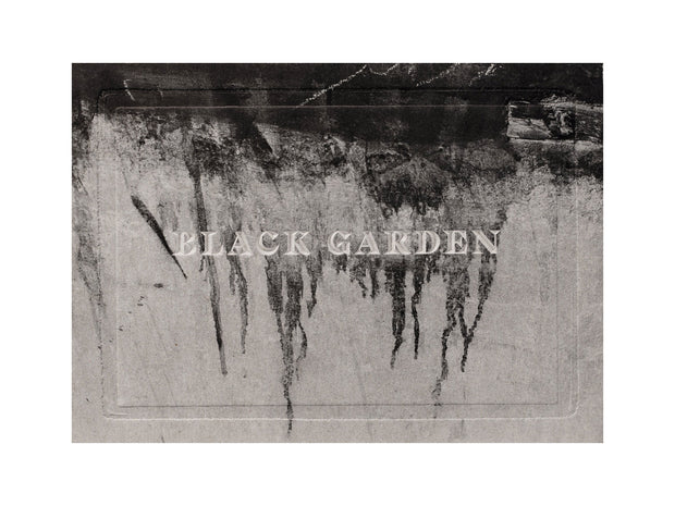 Black Garden (signed)