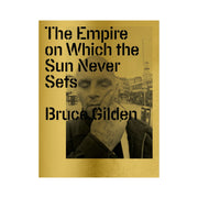 The Empire On Which the Sun Never Sets