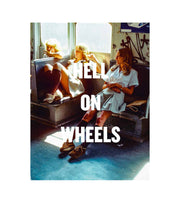 Hell on Wheels (signed)