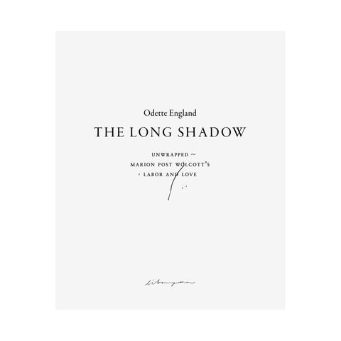The Long Shadow: Unwrapped ~ Marion Post Wolcott’s Labor and Love (imperfect)