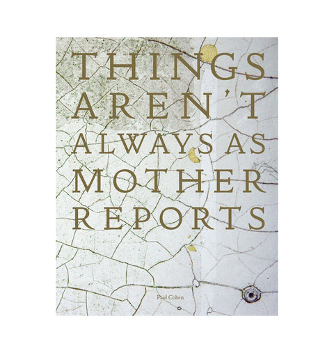 Things Aren’t Always as Mother Reports (signed)