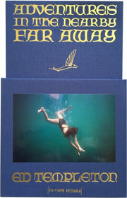 Adventures in the Nearby Far Away - Photobookstore