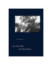 Can You Hear the Wind Blow - Photobookstore