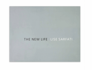 The New Life by Lise Sarfati – Photobookstore