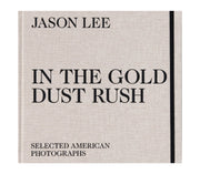 In The Gold Dust Rush