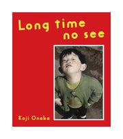 Long Time No See (signed) - Photobookstore
