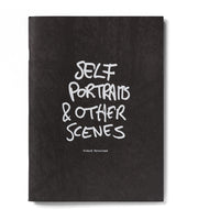 Self Portraits & Other Scenes (signed)